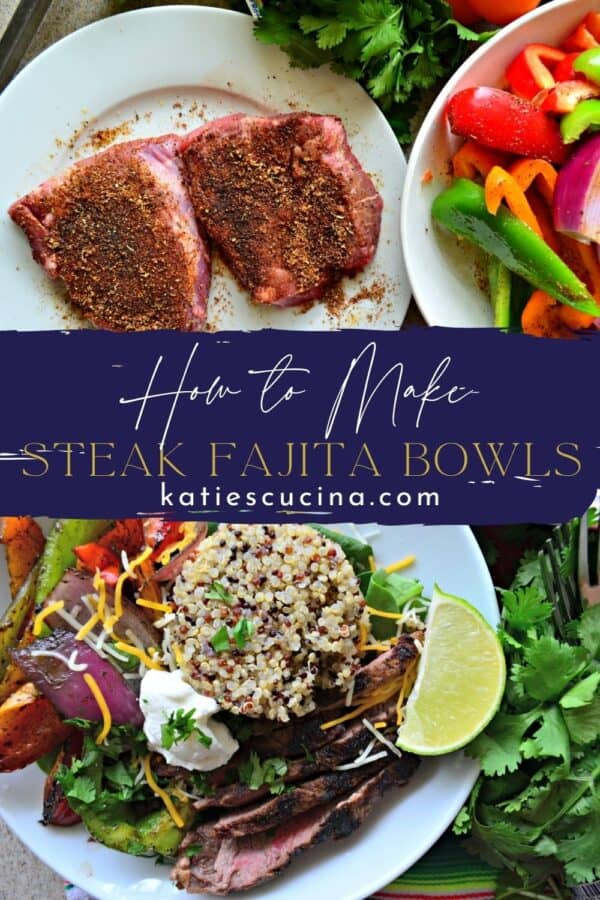 Steak Fajita Bowls - Katie's Cucina