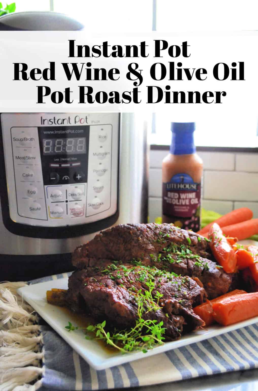 Instant Pot Red Wine & Olive Oil Pot Roast Dinner - Katie's Cucina
