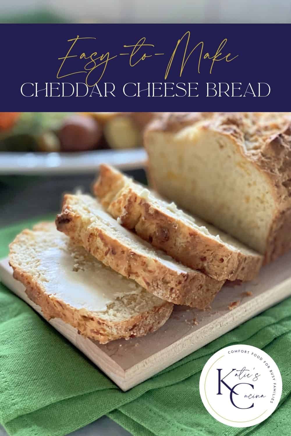 Cheddar Cheese Bread Recipe - Katie's Cucina